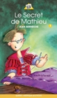 Mathieu 01 - Le Secret de Mathieu - eBook