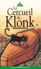 Klonk 03 - Le Cercueil de Klonk : Le Cercueil de Klonk - eBook