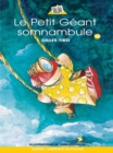 Petit geant 10 - Le Petit Geant somnambule - eBook