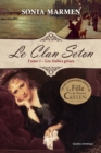 Clan Seton (Le) - Tome 1 Les Aubes grises : Les Aubes grises - eBook