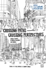Crossing Paths Crossing Perspectives : Urban Studies in British Columbia and Quebec - eBook