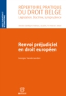 Renvoi prejudiciel en droit europeen - eBook