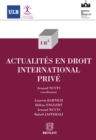 Actualites en droit international prive - eBook