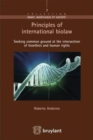 Principles of International Biolaw : Seeking Common Ground at the Intersection of Bioethics and Human Rights - Book