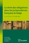Le droit des obligations dans les jurisprudences francaise et belge - eBook