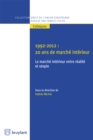 1992-2012 : 20 ans de marche interieur: le marche interieur entre realite et utopie - eBook