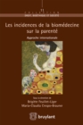 Les incidences de la biomedecine sur la parente - eBook