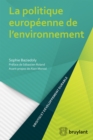 La politique europeenne de l'environnement - eBook