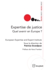 Expertise de justice : Quel avenir en Europe? - eBook