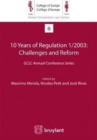 10 Years of Regulation 1/2003 : Challenges and Reform : GCLC Annual Conference Series - Book