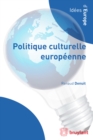 Politique culturelle europeenne - eBook