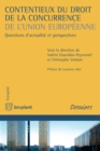 Contentieux du droit de la concurrence de l'Union europeenne - eBook