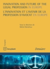 Innovation and Future of the Legal Profession in Europe / L'innovation et l'avenir de la profession d'avocat en Europe - eBook