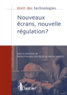 Nouveaux ecrans, nouvelle regulation ? - eBook