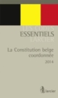 Code essentiel – La Constitution belge coordonnee - De gecoordineerde belgische Grondwet - Book