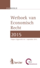 Wetboek Economisch recht 2015 : Bijgewerkt tot 1 september 2015 - eBook