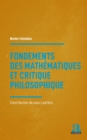 Fondements des mathematiques et critique philosophique : Contribution de Jean Ladriere - eBook