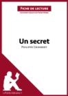 Un secret de Philippe Grimbert (Fiche de lecture) : Analyse complete et resume detaille de l'oeuvre - eBook
