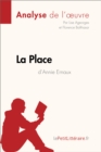 La Place d'Annie Ernaux (Analyse de l'oeuvre) : Analyse complete et resume detaille de l'oeuvre - eBook