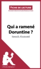 Qui a ramene Doruntine ? d'Ismail Kadare (Fiche de lecture) : Analyse complete et resume detaille de l'oeuvre - eBook
