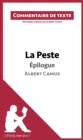 La Peste - Epilogue - Albert Camus (Commentaire de texte) : Commentaire et Analyse de texte - eBook