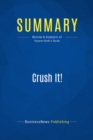 Summary: Crush It! - eBook