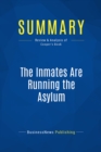 Summary: The Inmates Are Running the Asylum - eBook