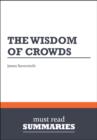 Summary: The Wisdom Of Crowds  James Surowiecki - eBook