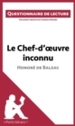 Le Chef-d'œuvre inconnu d'Honore de Balzac (Questionnaire de lecture) : Questionnaire de lecture - eBook