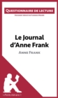 Le Journal d'Anne Frank : Questionnaire de lecture - eBook