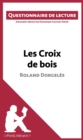 Les Croix de bois de Roland Dorgeles : Questionnaire de lecture - eBook