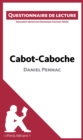 Cabot-Caboche de Daniel Pennac : Questionnaire de lecture - eBook