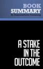 Summary: A Stake in the Outcome  Jack Stack and Bo Burlingham - eBook