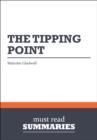 Summary: The Tipping Point  Malcolm Gladwell - eBook
