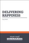 Summary: Delivering Happiness  Tony Hsieh - eBook