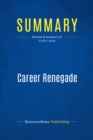 Summary: Career Renegade - eBook
