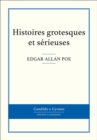 Histoires grotesques et serieuses - eBook