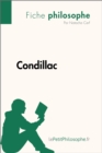 Condillac (Fiche philosophe) : Comprendre la philosophie avec lePetitPhilosophe.fr - eBook