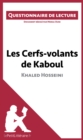 Les Cerfs-volants de Kaboul de Khaled Hosseini : Questionnaire de lecture - eBook