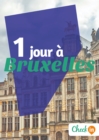 1 jour a Bruxelles - eBook