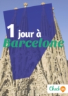 1 jour a Barcelone - eBook