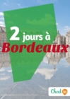 2 jours a Bordeaux - eBook