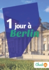 1 jour a Berlin - eBook