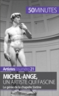 Michel-Ange, un artiste qui fascine : Le genie de la chapelle Sixtine - eBook