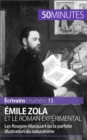 Emile Zola et le roman experimental : Les Rougon-Macquart ou la parfaite illustration du naturalisme - eBook