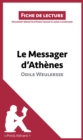 Le Messager d'Athenes d'Odile Weulersse : Analyse complete et resume detaille de l'oeuvre - eBook