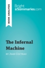 The Infernal Machine by Jean Cocteau (Book Analysis) : Detailed Summary, Analysis and Reading Guide - eBook