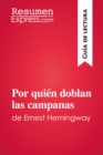 Por quien doblan las campanas de Ernest Hemingway (Guia de lectura) : Resumen y analisis completo - eBook