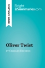 Oliver Twist by Charles Dickens (Book Analysis) : Detailed Summary, Analysis and Reading Guide - eBook