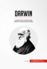 Darwin : La teoria de la evolucion que cambio la historia para siempre - eBook